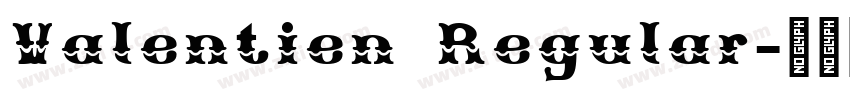 Valentien Regular字体转换